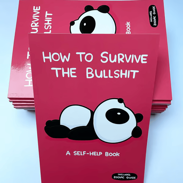 📖💕 ‘How To Survive The Bullsh!t’ Book (📚HARDCOVER)